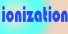 ionization
